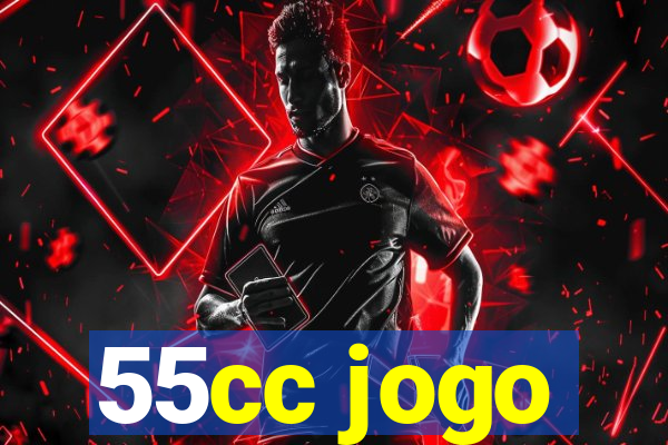 55cc jogo